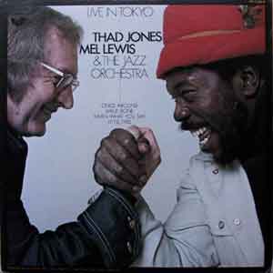 Thad Jones & Mel Lewis